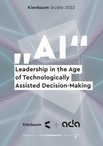 KI Studie: Leadership in the Age of Technologically Assisted Decision-Making