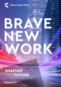 Brave New Work – Shaping The Future